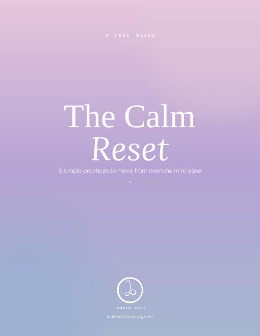 Cover of the free guide The Calm Reset by Lauren Coll